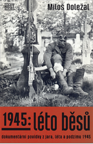 1945: léto běsů