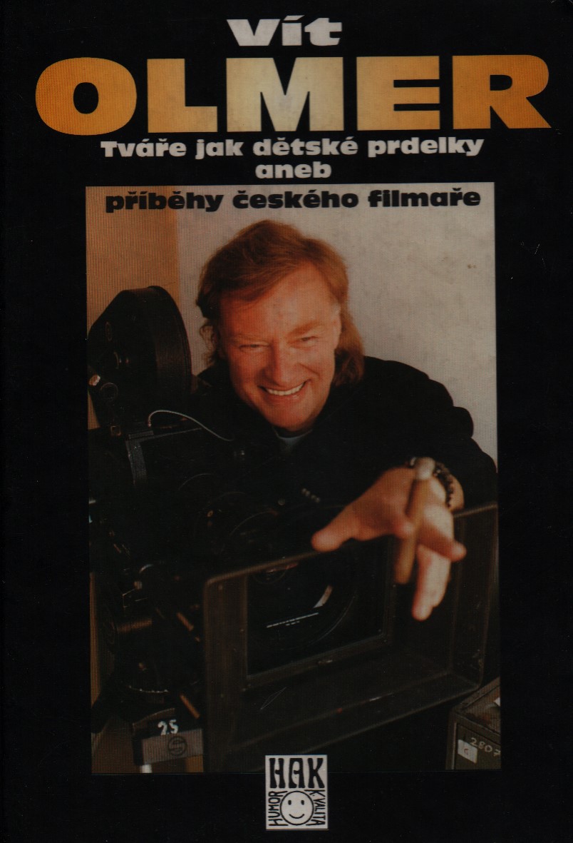 Tváře jako dětské prdelky aneb příběhy českého filmaře