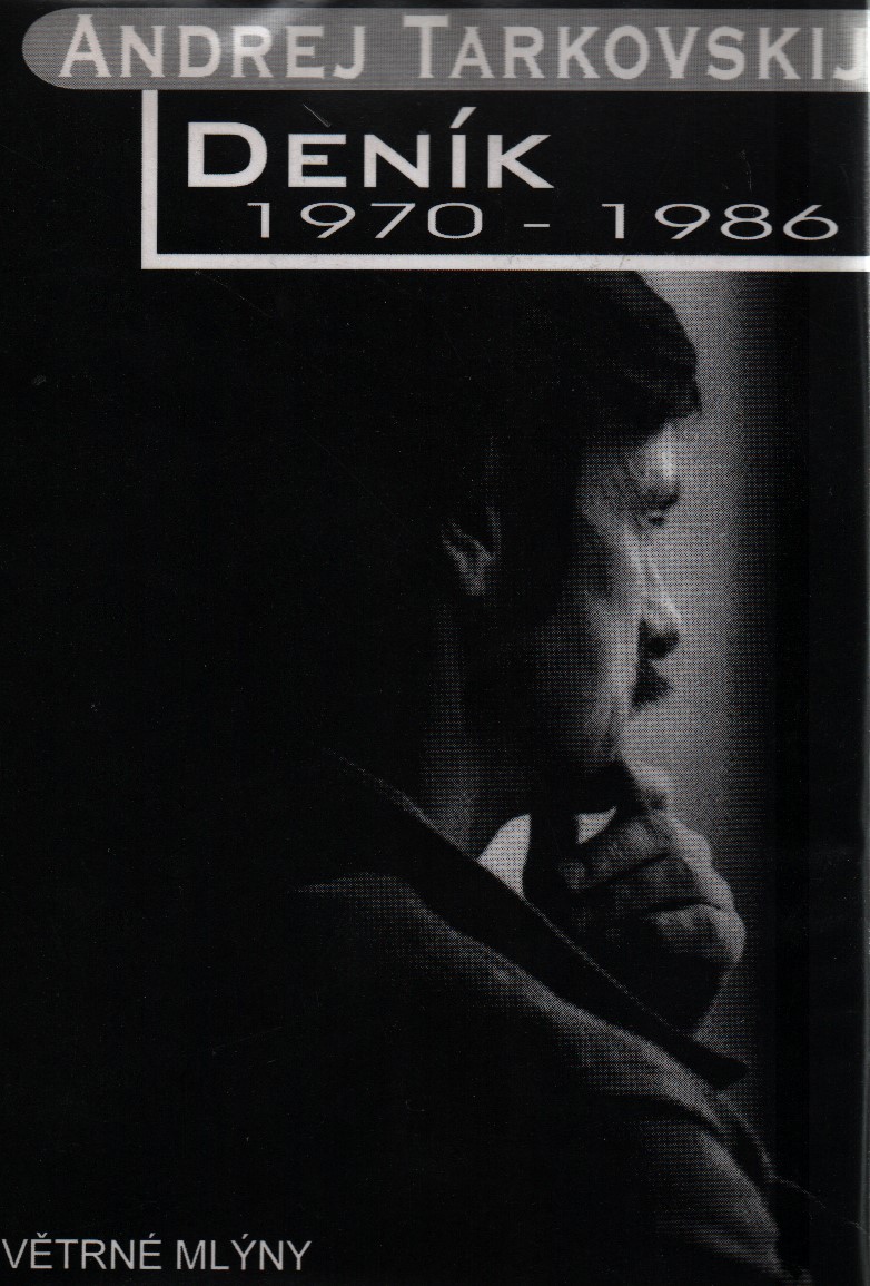 Andrej Tarkovskij: Deník 1970-1986