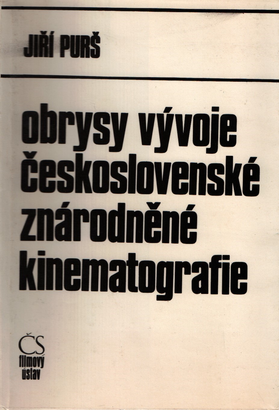 Obrysy vývoje československé znárodněné kinematografie
