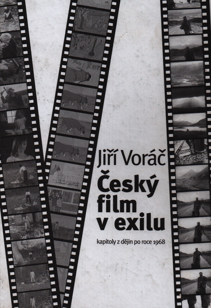 Český film v exilu. Kapitoly z dějin po roce 1968