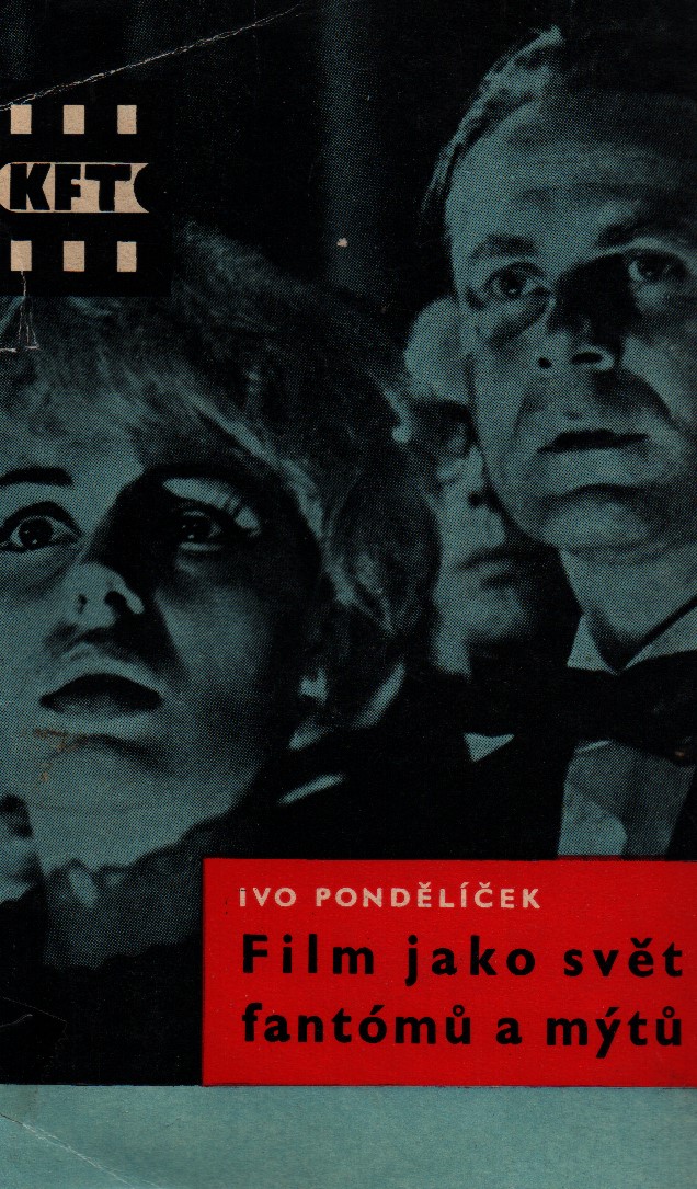 Film jako svět fantómů a mýtů