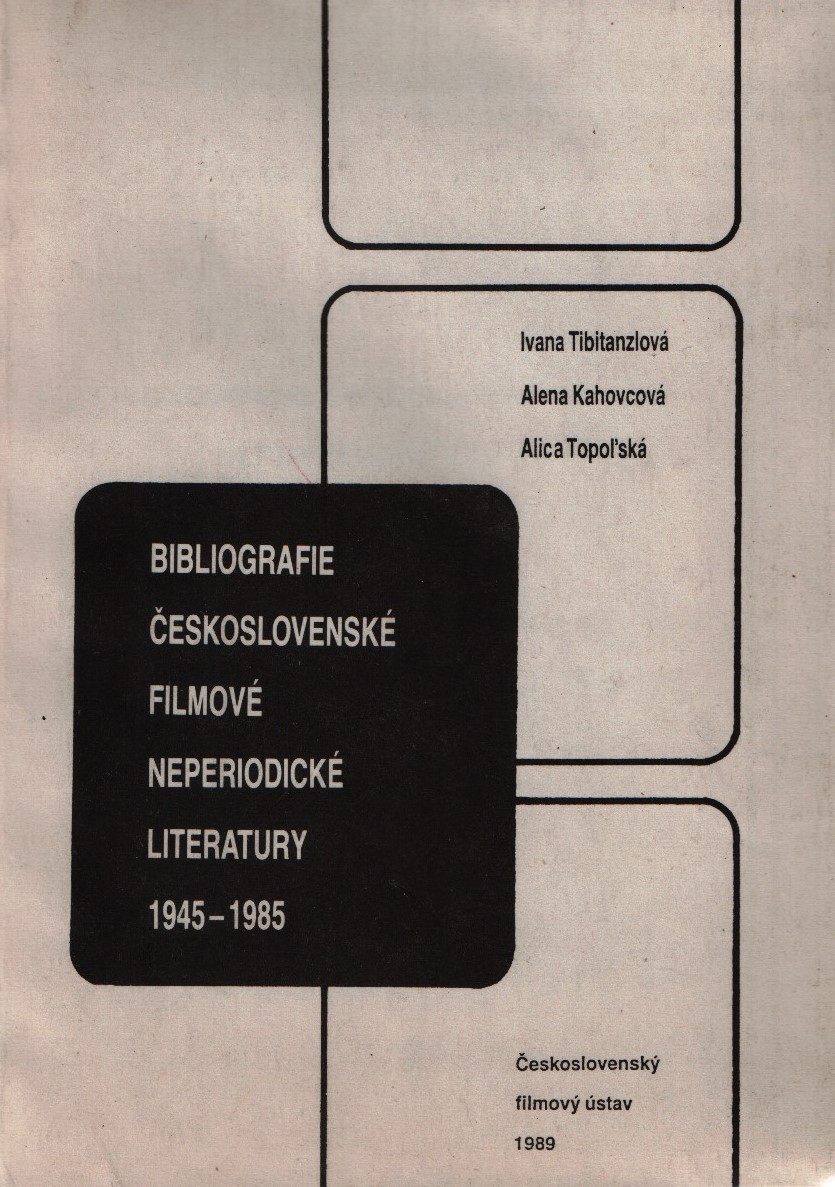 Bibliografie československé filmové neperiodické literatury 1945-1985
