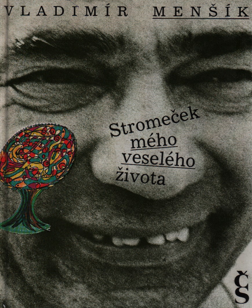 Stromeček mého veselého života