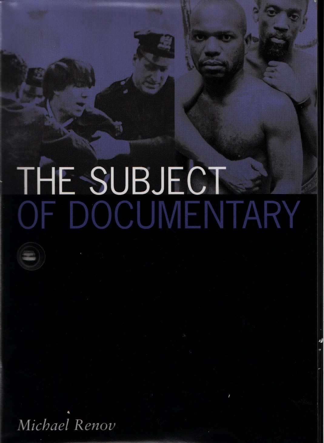 The Subject of Documentary