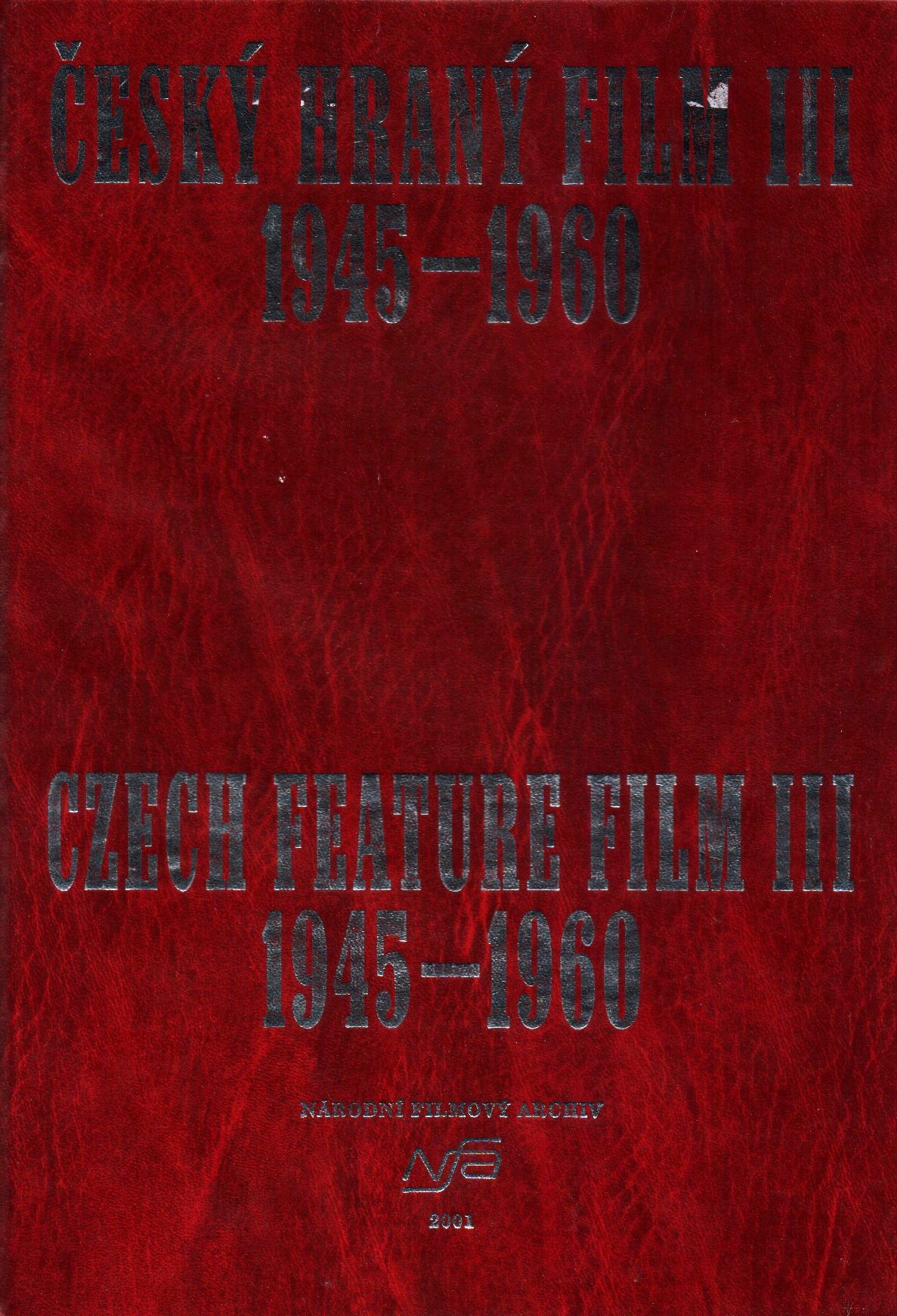 Český hraný film III. / Czech feature film III. 1945-1960