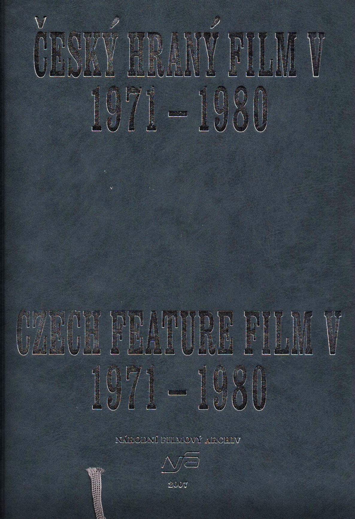 Český hraný film V. / Czech feature film V. 1971-1980