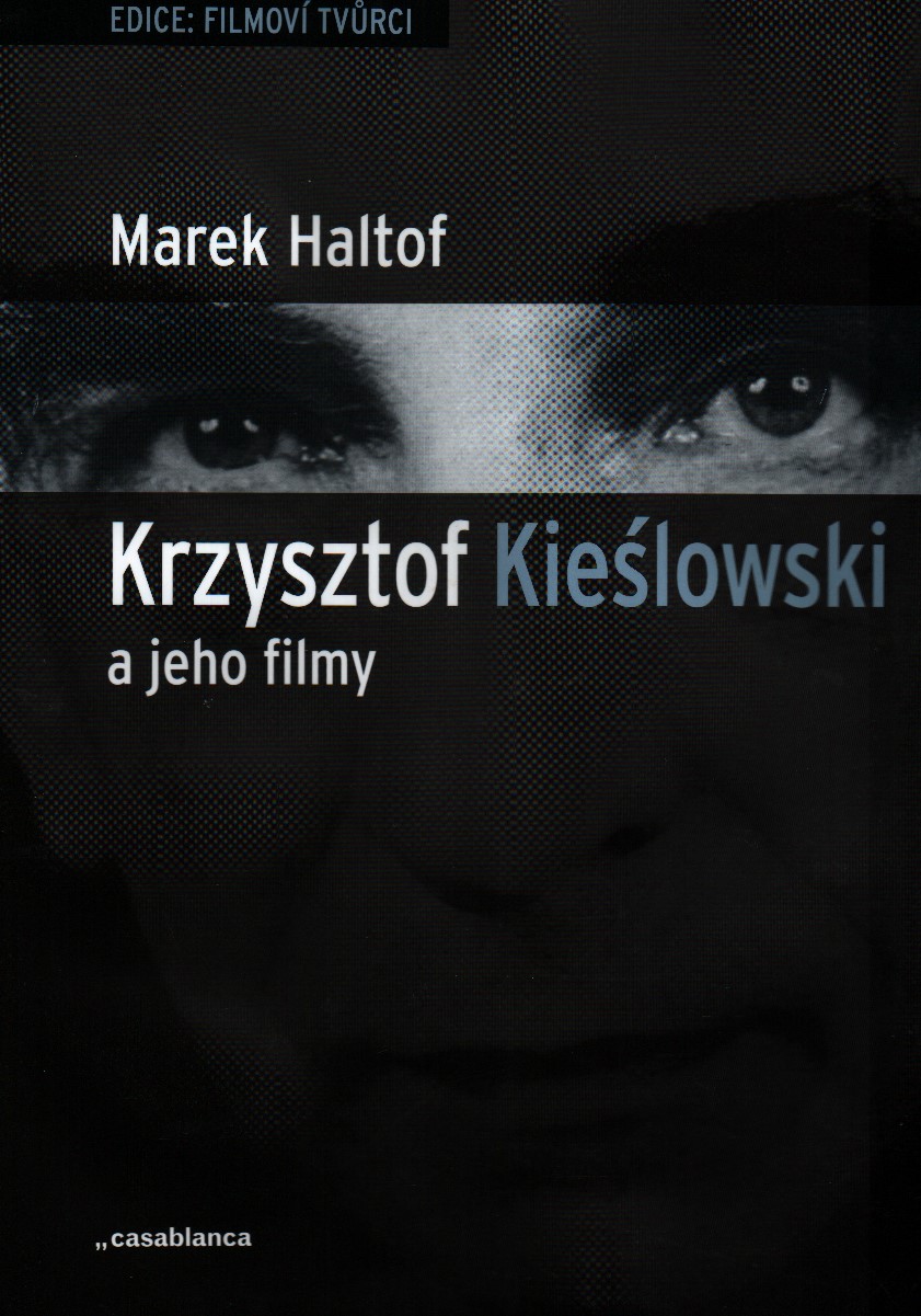Krzysztof Kieślowski a jeho filmy