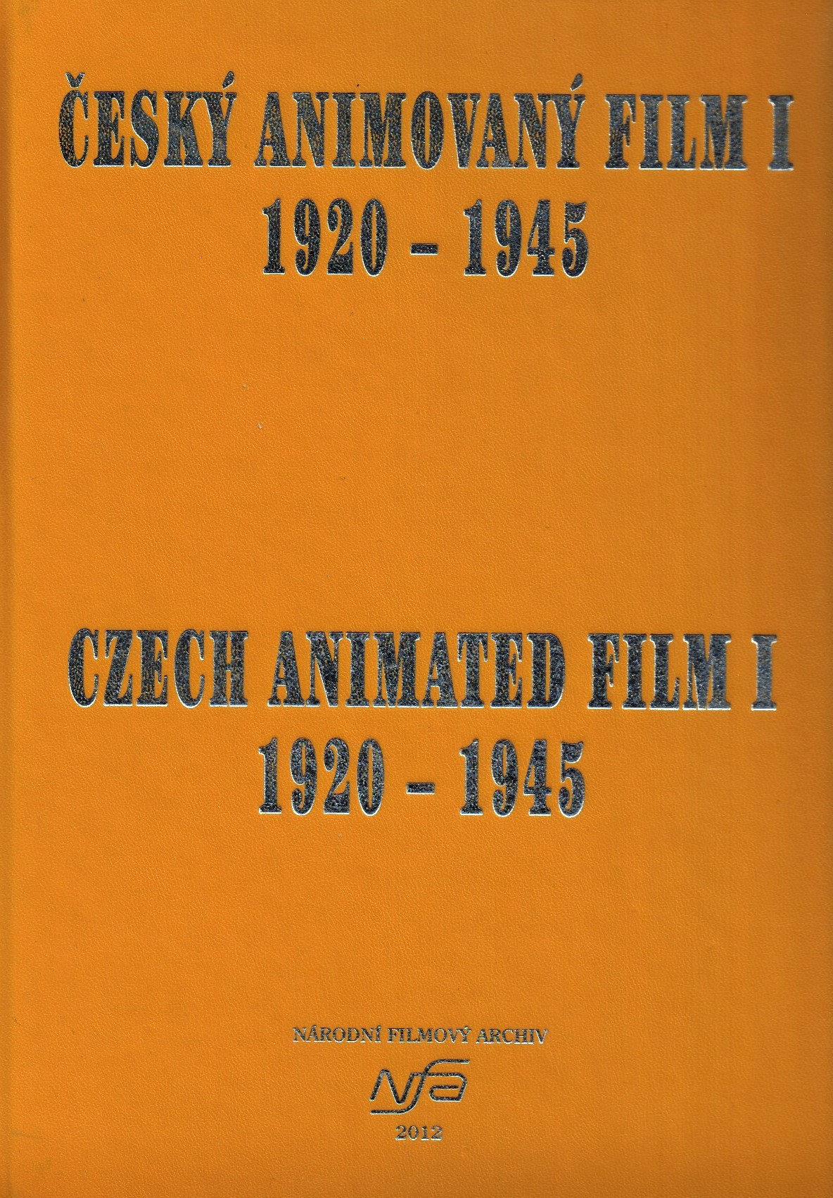 Český animovaný film I. / Czech animated film I. 1920-1945