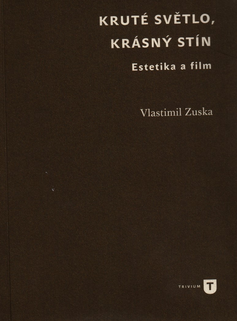 Kruté světlo, krásný stín