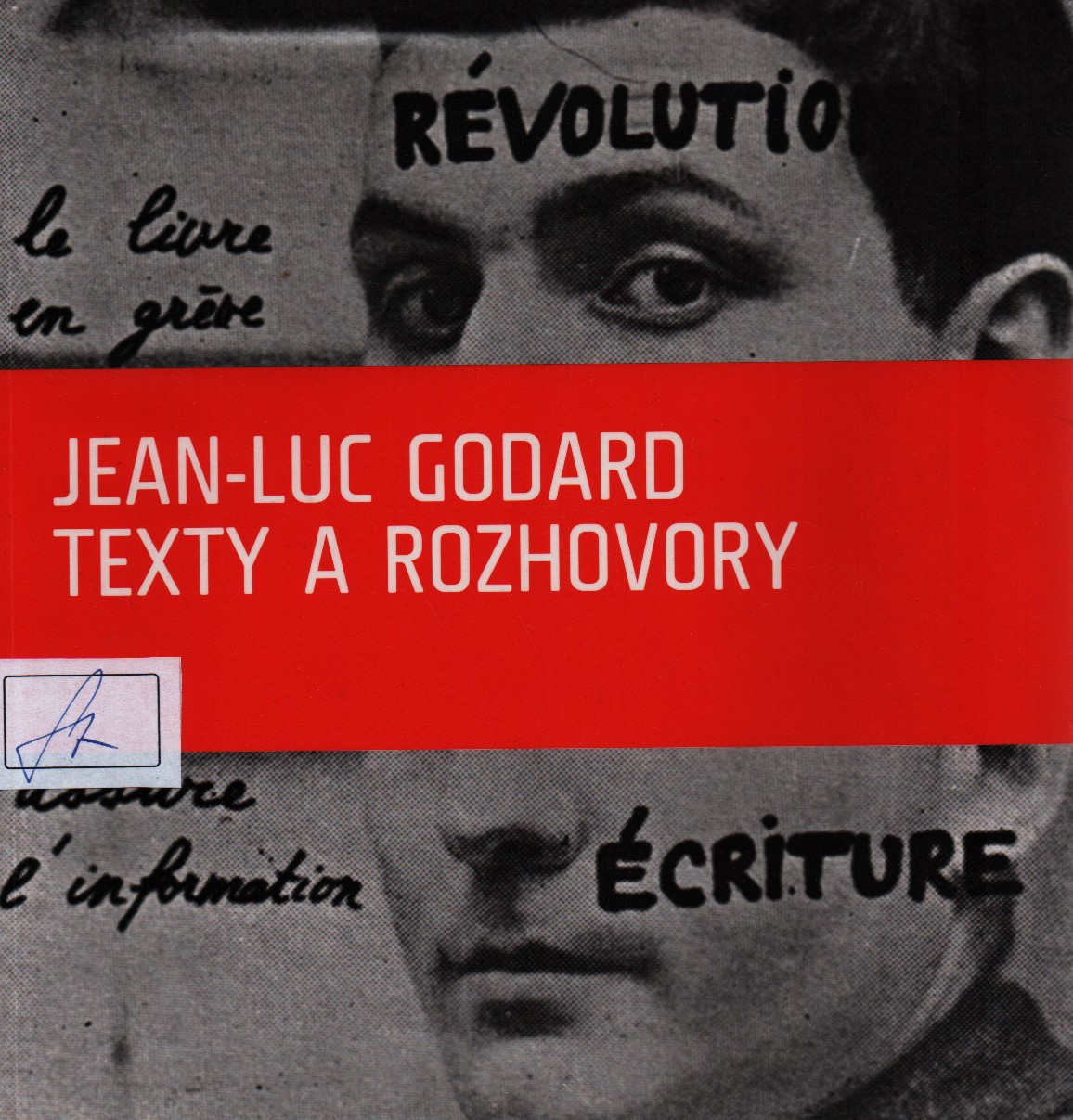 Jean-Luc Godard: Texty a rozhovory