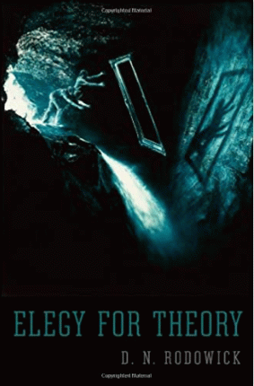 Elegy for theory